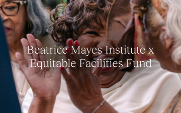 Beatrice Mayes Institute x Equitable Facilities Fund