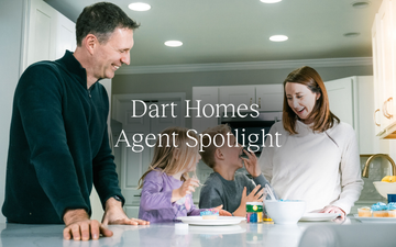Dart Homes Agent Spotlight