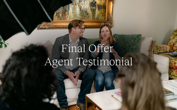 Final Offer Agent Testimonial